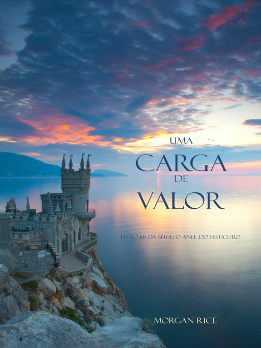 Title details for Uma Carga de Valor by Morgan Rice - Available